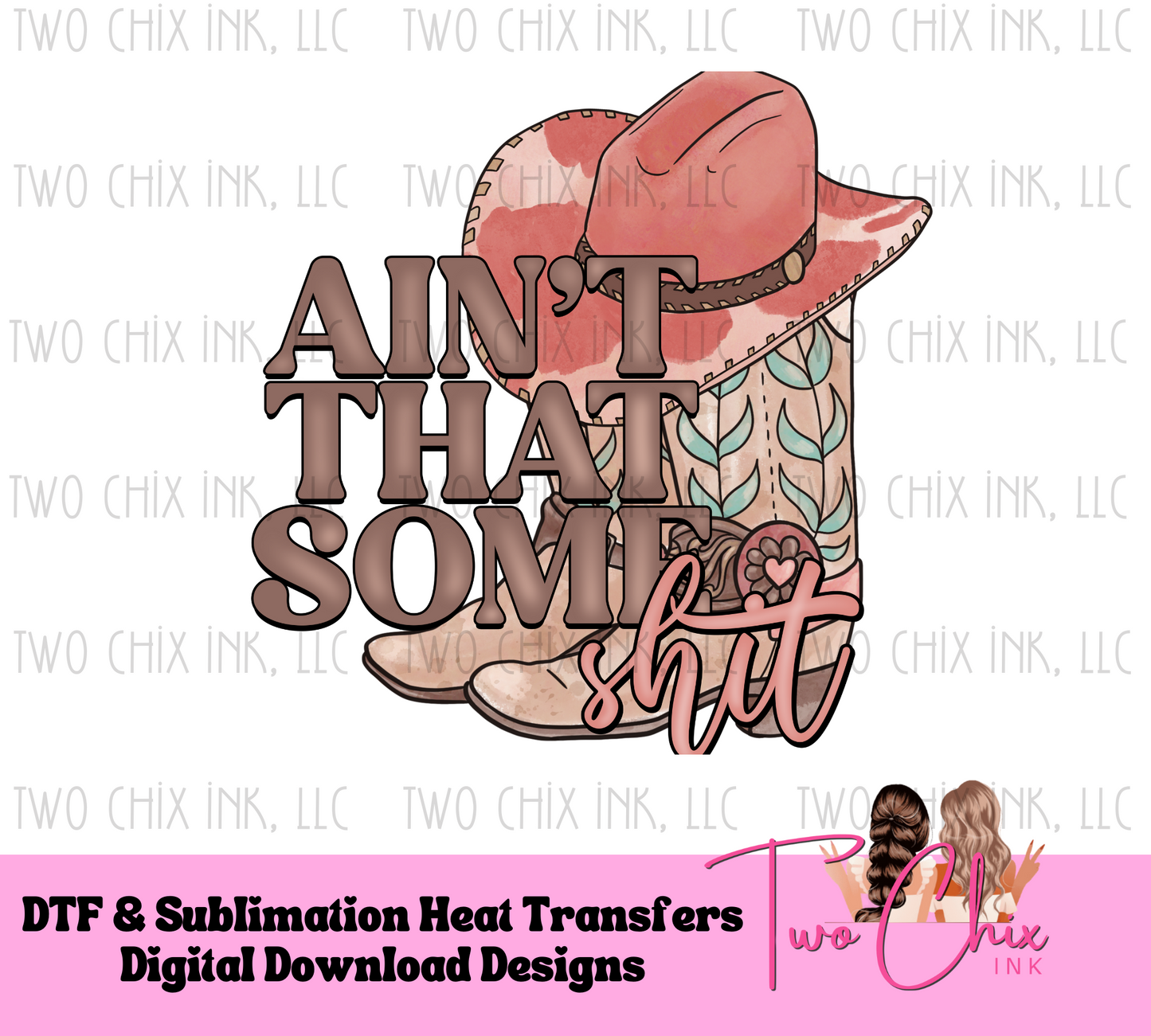 Ain't That Some Shit - Country Western Theme - DTF Country Tshirt Apparel