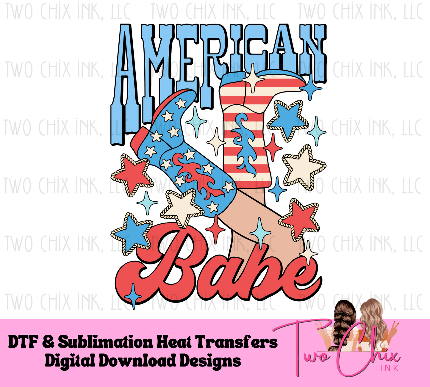 American Babe 4th of July DTF - Red, White, Blue Cowgirl Boots - Patriotic Country Western Theme