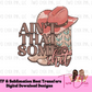 Ain't That Some Shit - Country Western Theme - DTF  Country Tshirt Apparel
