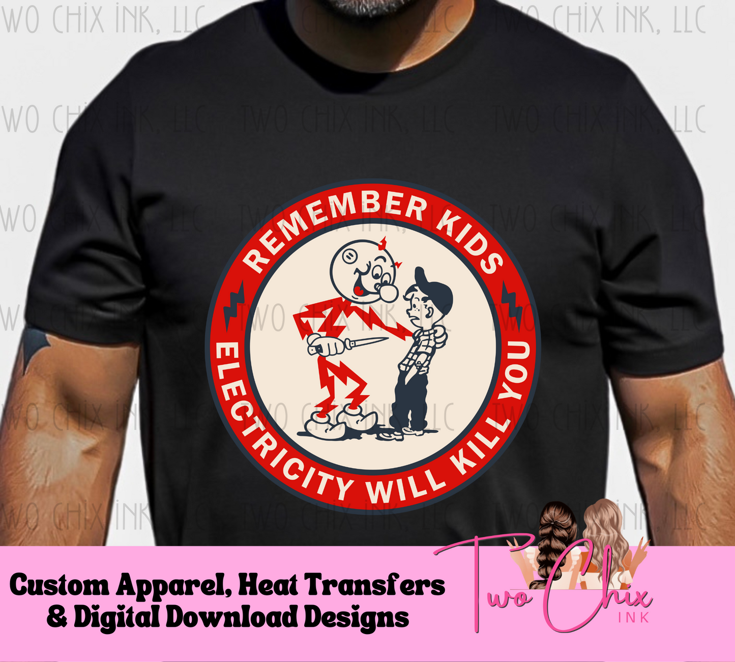 Vintage, Retro Style, Remember Kids, Electricity Will Kill You, DTF Tshirt, Transfer Ready to Press