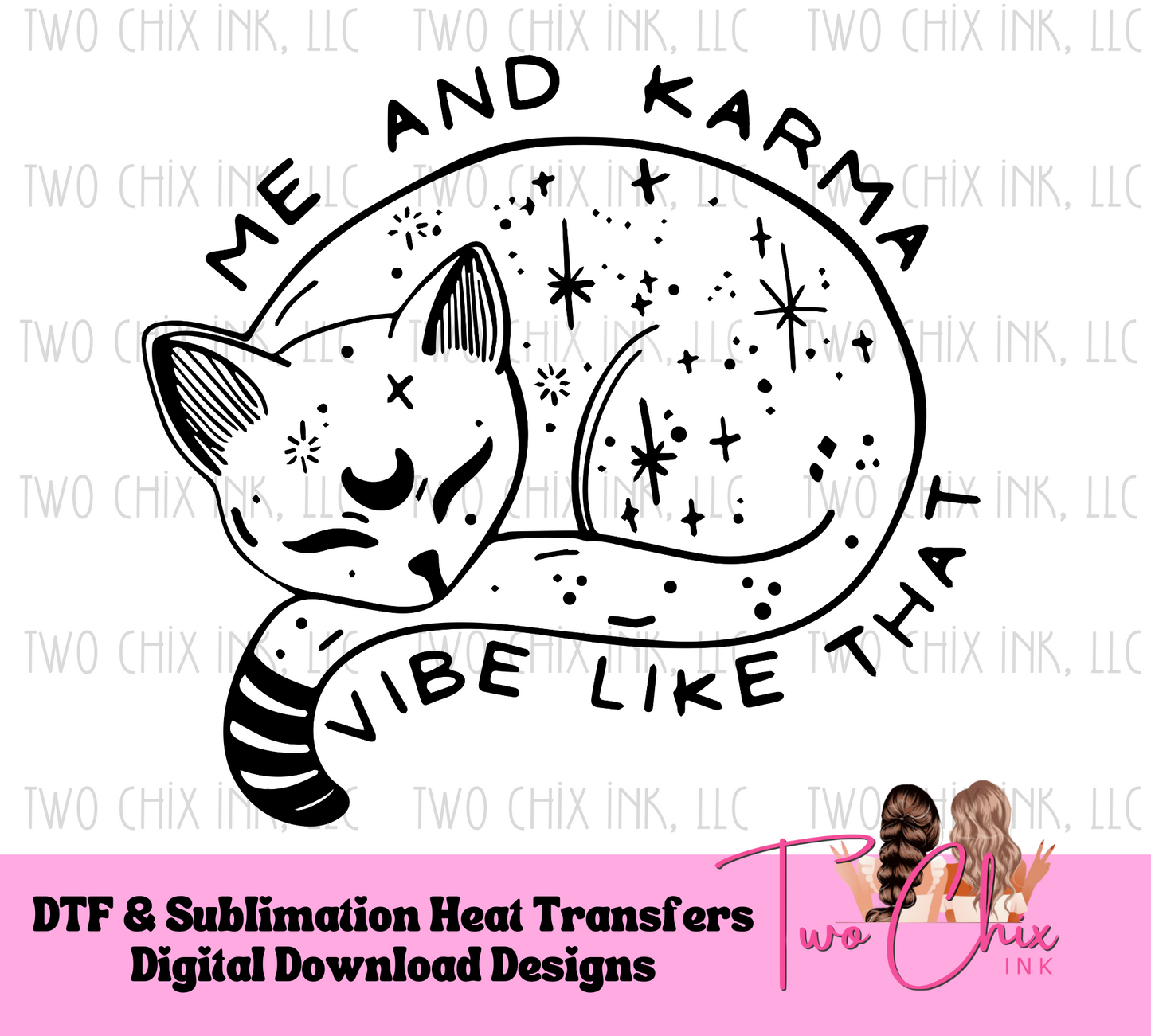 Me and Karma Lap Cat Lover DTF Ready to Press Heat Transfer Tshirt Design